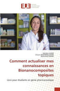 Comment actualiser mes connaissances en Bionanocomposites topiques