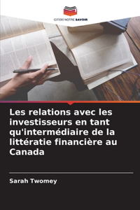 Les relations avec les investisseurs en tant qu'intermédiaire de la littératie financière au Canada