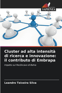 Cluster ad alta intensità di ricerca e innovazione