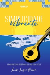 Simplicidade vibrante