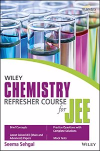 Wileys Chemistry Refresher Course for JEE