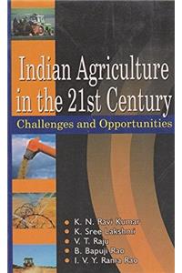 Indian Agriculture in the 21st Century : Challenges and Opportunities