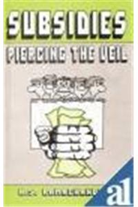 Subsidies: Piercing The Veil