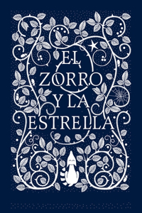 Zorro Y La Estrella / The Fox and the Star