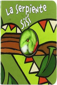 La serpiente Sisi/ Sisi, the Snake (Librodedos)