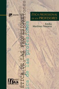 Etica Profesional de los Profesores, Second Edicion