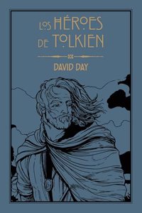 Los Heroes de Tolkien