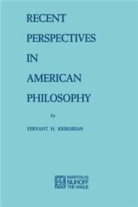 Recent Perspectives in American Philosophy