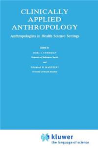 Clinically Applied Anthropology