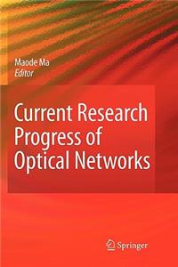 Current Research Progress of Optical Networks