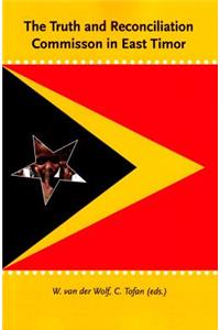 The Truth and Reconcilliation Commission in East Timor