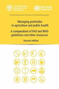 Managing pesticides in agriculture and public health