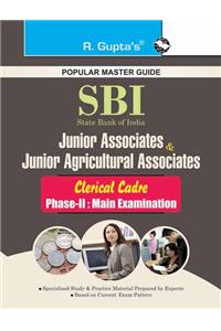 SBI: Junior Associates & Junior Agricultural Associates (Clerical Cadre) Phase-II (Main) Exam Guide