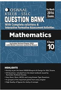 Oswaal KSEEB SSLC Question Bank With Complete Solution & Interactive Formative Assessment Activities For Class 10 Mathematics
