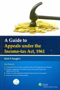 A Guide to Appeals under Income Tax Act 1961