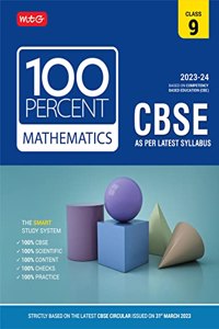 MTG 100 Percent Mathematics Text Book Class 9 with CBSE Chapterwise Topicwise Question Bank & Solved Papers (Based on Latest Pattern For 2023-24 Exam)