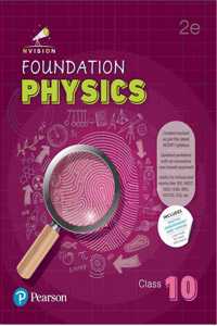 Pearson Nvision Foundation'2025 Physics Class 10, | Content Revised As Per the Latest NCERT Syllabus | Useful for School and Exams Like JEE, NEET, NSO, IOM, IMO, NSTSE, IOS | Includes Digital Assessment & Exam Preparation Strategy, Motivational Vid