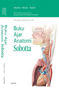 Sobotta Textbook of Anatomy - Bahasa Indonesia/Latin Edition