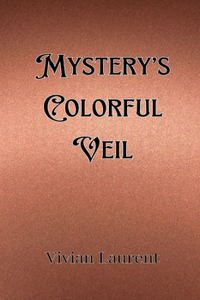 Mystery's Colorful Veil