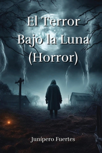 Terror Bajo la Luna (Horror)