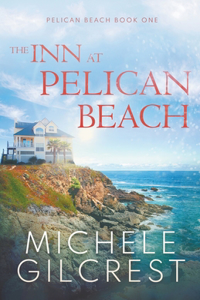 Inn At Pelican Beach (Pelican Beach Book 1)