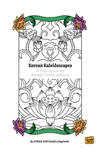 Korean Kaleidoscapes