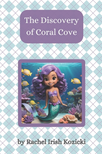 Discovery of Coral Cove