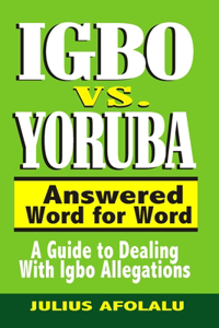 Igbos Answered Word for Word