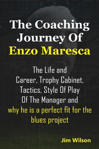 Coaching Journey of Enzo Maresca