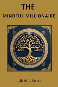 Mindful Millionaire