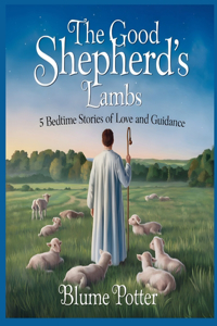 Good Shepherd's Lambs