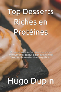Top Desserts Riches en Protéines