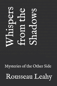 Whispers from the Shadows