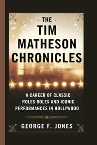 The Tim Matheson Chronicles