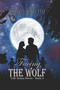 Facing the Wolf