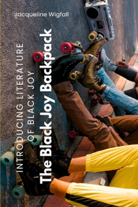 The Black Joy Backpack