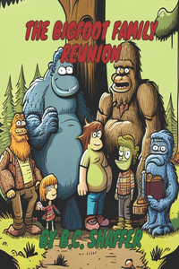 Bigfoot Family Reunion