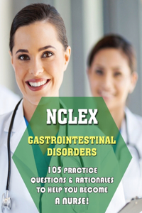 NCLEX Gastrointestinal Disorders