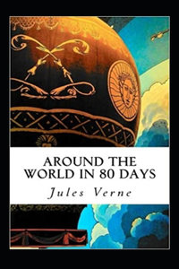 Around the World in Eighty Days Annotated