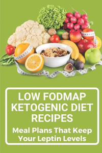 Low Fodmap Ketogenic Diet Recipes