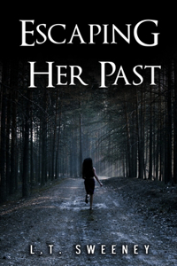 Escaping Her Past