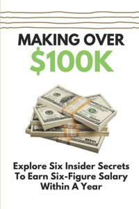 Making Over $100K