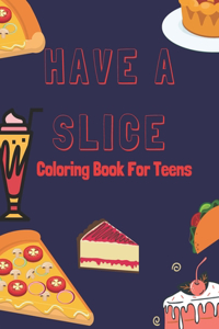 Have a Slice