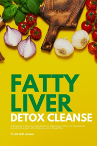 Fatty Liver Detox Cleanse