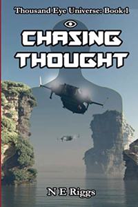 Chasing Thought