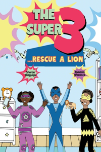 Super 3 Rescue A Lion