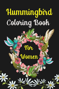 Hummingbird Coloring Book For Women