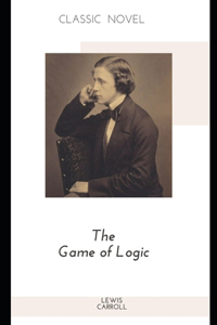 The Game of Logic