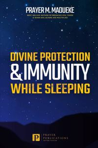 Divine Protection & Immunity While Sleeping