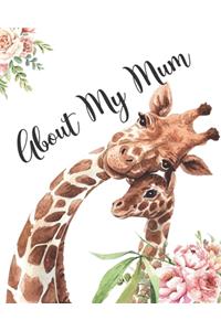 About My Mum